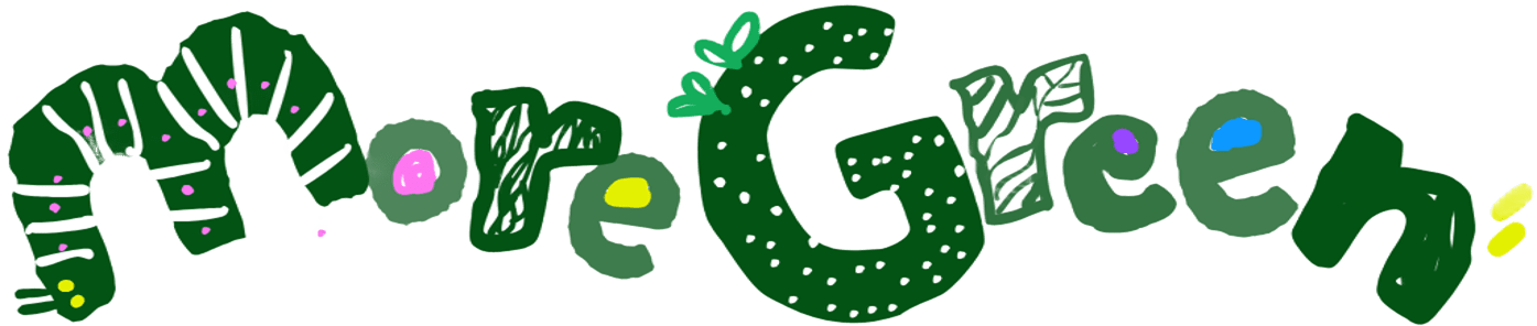 More Green